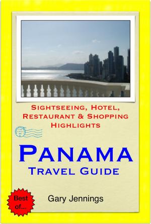 Book cover of Panama, Central America Travel Guide - Sightseeing, Hotel, Restaurant & Shopping Highlights (Illustrated)