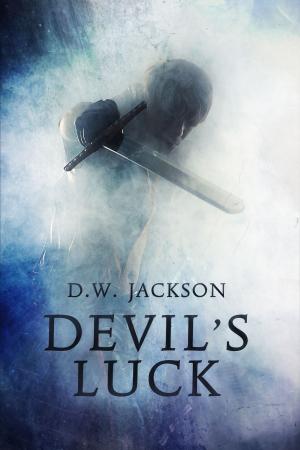 Cover of the book Reborn: Devil's Luck by D.W. Jackson