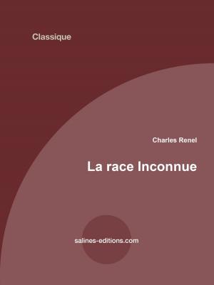 Cover of the book La race inconnue by Henry Rusillon