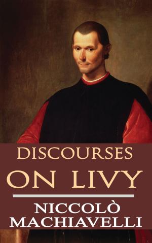 Cover of the book Discourses on Livy by James Mace