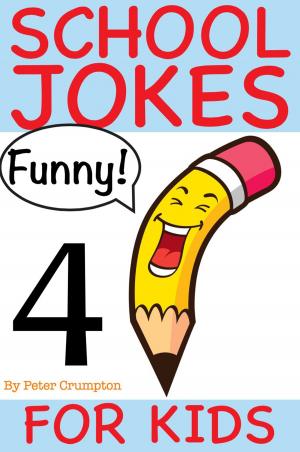 Book cover of School Jokes For Kids 4