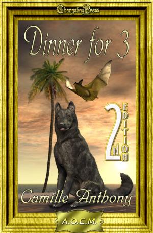 Cover of the book 2nd Edition: Dinner for Three (Agency of Extraordinary Mates) by Megan Slayer