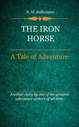 Cover of the book The Iron Horse by Simeon, Charles
