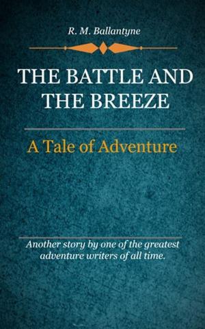 Book cover of The Battle and the Breeze