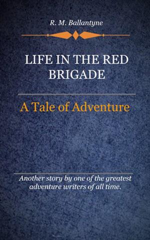 Book cover of Life in the Red Brigade