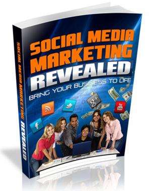 Cover of the book Social Media Marketing Revealed by E. Phillips Oppenheim
