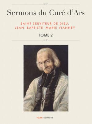 Book cover of SERMONS DU CURÉ D'ARS - TOME II