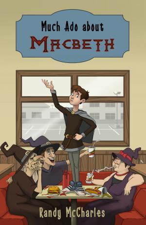 Cover of the book Much Ado about Macbeth by Patty Jansen, David L. Craddock, Krista D. Ball, Colin Taber, Jane Glatt, Daniel Arenson
