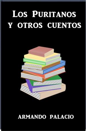Book cover of Los Puritanos y otros cuentos