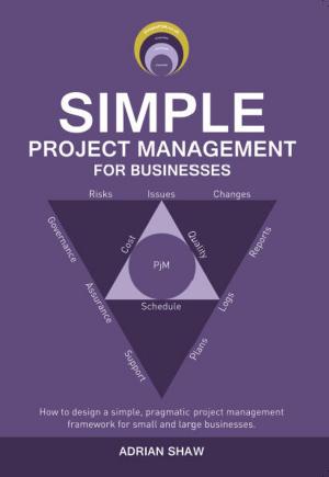 Cover of SIMPLE PROJECT MANAGEMENT FOR BUSINESSES