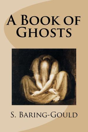 Cover of the book A Book of Ghosts by Lady Antiva