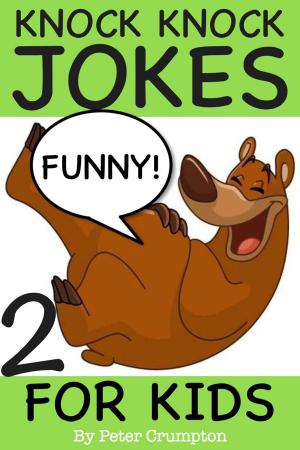 Book cover of Knock Knock Jokes For Kids 2