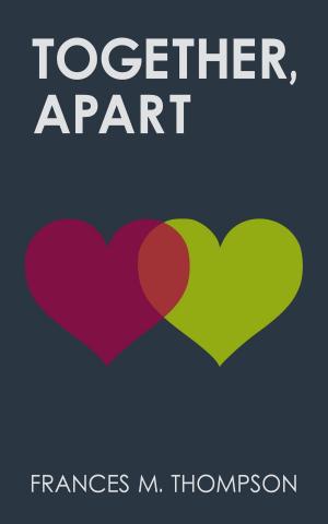 Cover of the book Together, Apart by Elkart Coetzee
