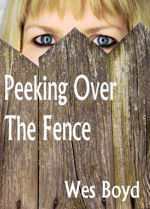 bigCover of the book Peeking Over the Fence by 