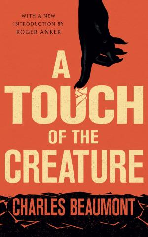 Cover of the book A Touch of the Creature by J. B. Priestley, Orrin Grey