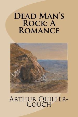 Book cover of Dead Man's Rock: A Romance