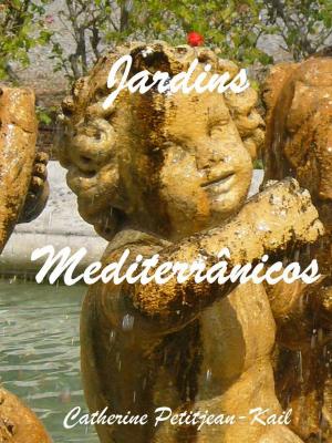 Cover of the book JARDINS ITALIANOS by Catherine Petitjean-Kail