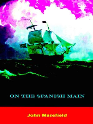 Book cover of On The Spanish Main