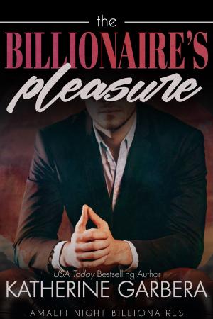 Cover of the book The Billionaire's Pleasure by Elizabette Remon