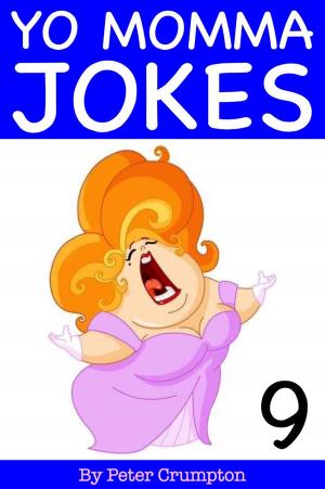 Cover of the book Yo Momma Jokes 9 by Jack Jokes
