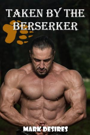 Book cover of Taken by the Berserker