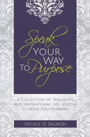 Cover of the book Speak Your Way to Purpose by Samantha Magakwe