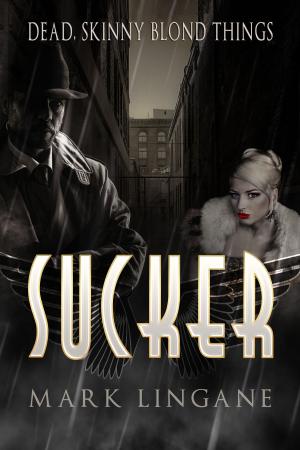 Cover of the book Sucker by Lindsay Tomlinson
