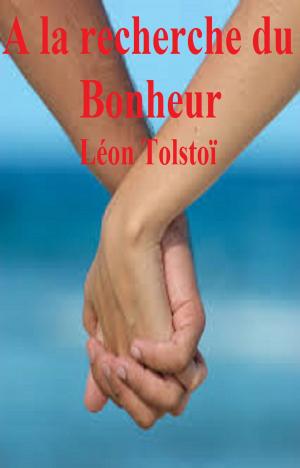Cover of the book À la recherche du bonheur by Walter Scott