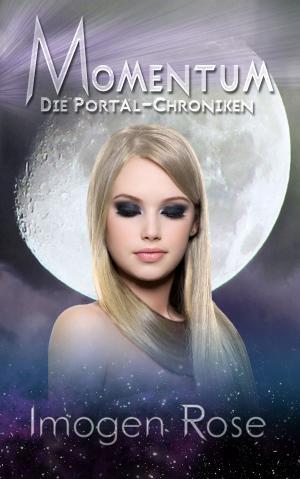 Cover of the book Die Portal-Chroniken - Momentum: Band 4 by J. Thorn