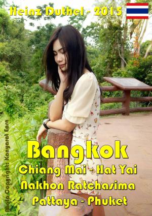 Cover of the book Bangkok Chiang Mai Hat Yai Nakhon Ratchasima Pattaya Phuket by Karl Laemmermann