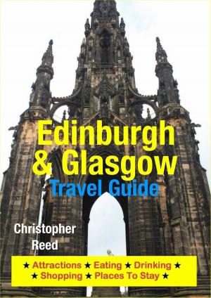 Cover of the book Edinburgh & Glasgow Travel Guide by Rebecca Kaye