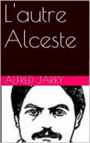 Cover of the book L'autre Alceste by Honore de Balzac