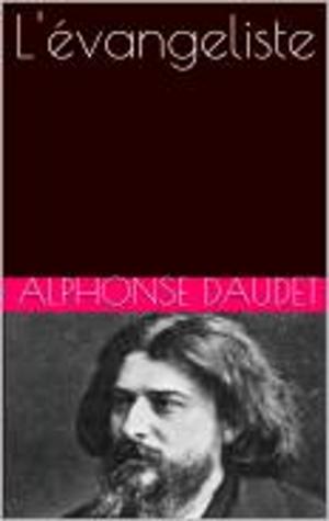 Cover of the book L'évangeliste by Honore de Balzac