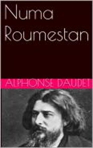 Cover of the book Numa Roumestan by Edmond et Jules de Goncourt