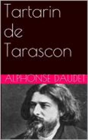 Cover of the book Tartarin de Tarascon by Edmond et Jules de Goncourt
