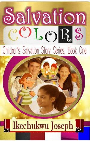 bigCover of the book Salvation Colors: Children's Salvation Story Series by 