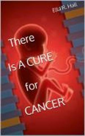 Cover of the book There Is A Cure For Cancer by Booth Tarkington