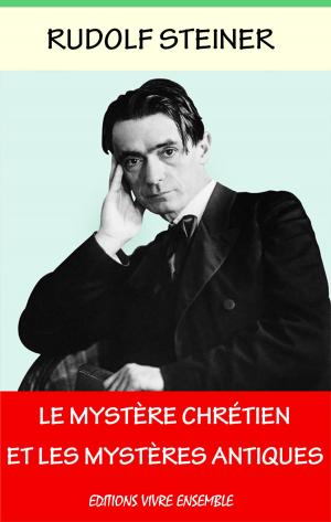 Cover of the book Le mystère chrétien et les mystères antiques by James Rucker