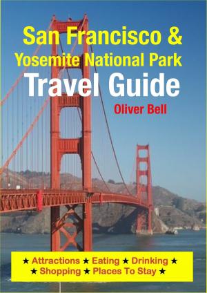 Book cover of San Francisco & Yosemite National Park Travel Guide