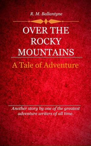 Book cover of Over the Rocky Mountains