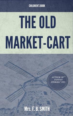 bigCover of the book The Old Market Cart by 