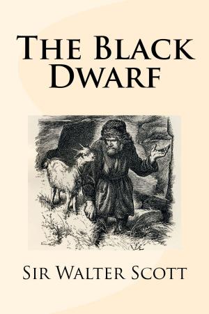 Cover of the book The Black Dwarf by G.A. Henty