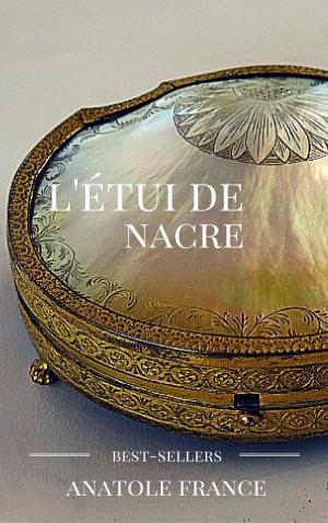 Cover of the book l'étui de nacre by honoré de balzac