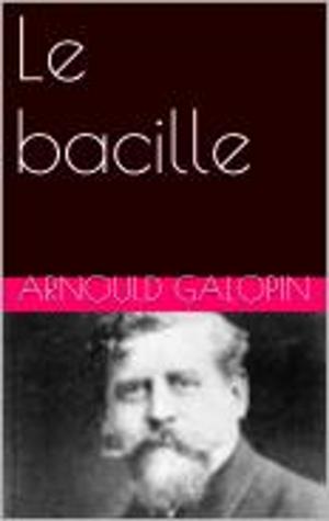 Cover of the book Le bacille by Emile Zola