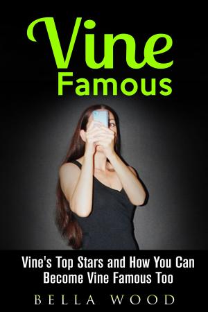 Cover of the book Vine Famous by Lee Martinez