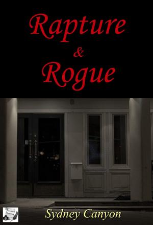 Cover of the book Rapture & Rogue by Graysen Morgen
