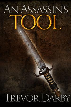 Cover of the book An Assassin's Tool by Brian McClellan