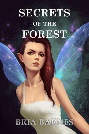 Cover of the book Secrets of the Forest by Christopher Myers