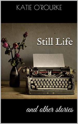 Cover of the book Still Life and other stories by Gonzalo Arango