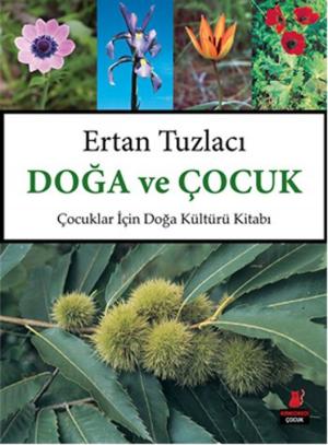 Cover of the book Doğa ve Çocuk by Enis Batur